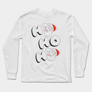 Ho ho ho! Santa's favorite ho! - Most likely to miss Christmas while gaming - Happy Christmas and a happy new year! - Available in stickers, clothing, etc Long Sleeve T-Shirt